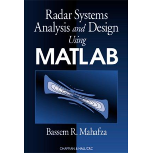 Radar Systems Analysis and Design Using MatLab